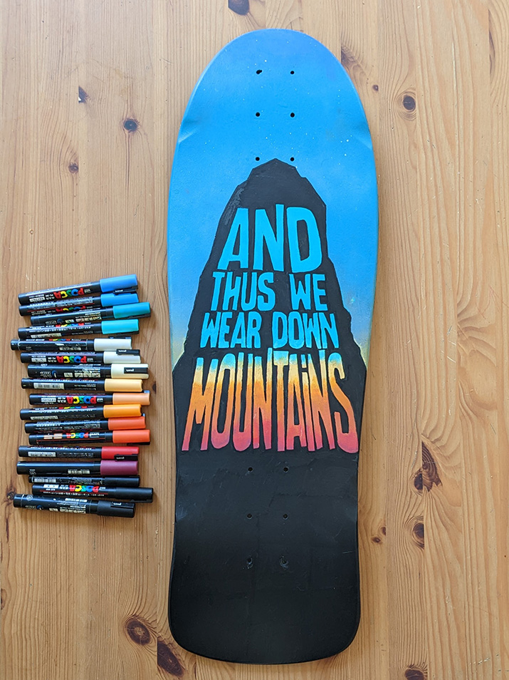 Mountains Skateboard